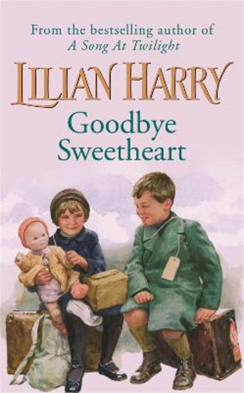 Goodbye Sweetheart by Lilian Harry - 9781857978124