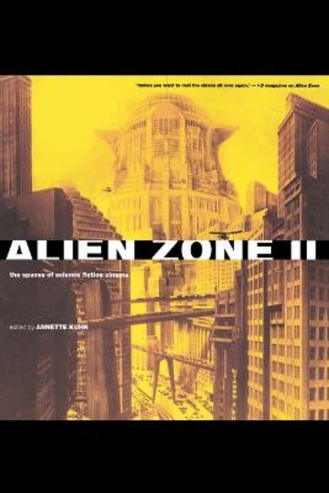 Alien Zone II by Annette Kuhn - 9781859842591