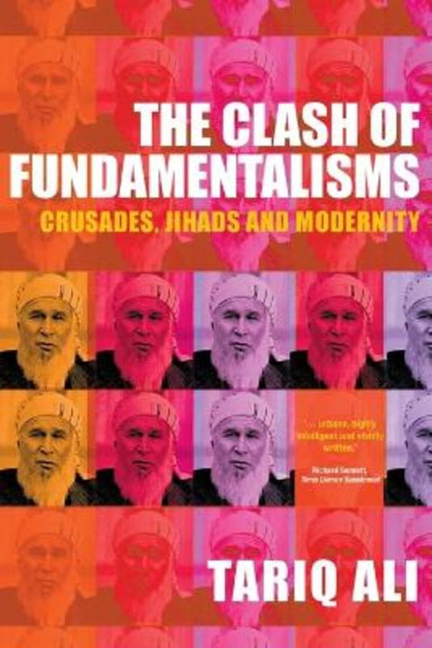 The Clash of Fundamentalisms by Tariq Ali - 9781859844571