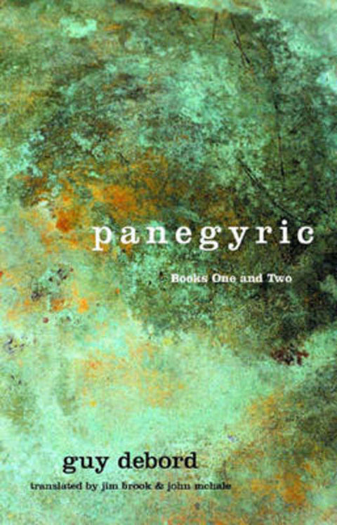 Panegyric by Guy Debord - 9781859846650