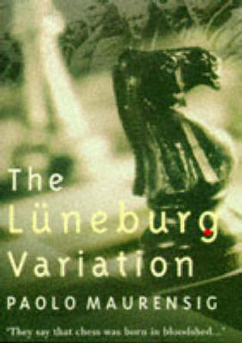 The Luneburg Variation by Paolo Maurensig - 9781861590862