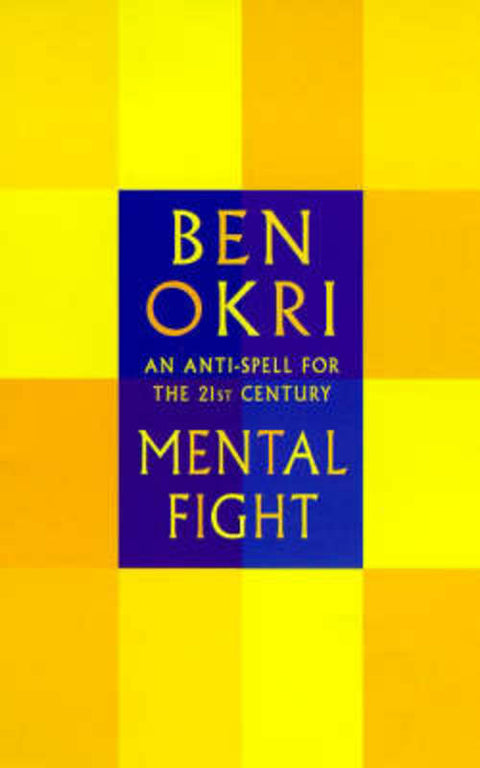 Mental Fight by Ben Okri - 9781861591647