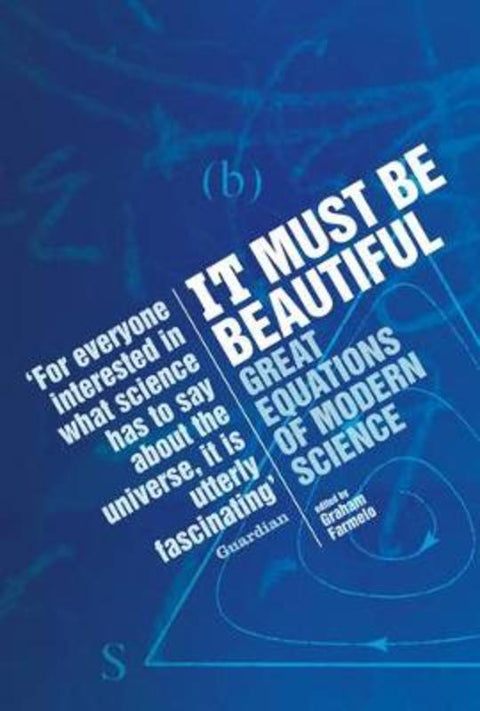 It Must Be Beautiful by Graham Farmelo - 9781862075559