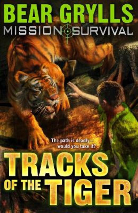 Mission Survival 4: Tracks of the Tiger by Bear Grylls - 9781862304819