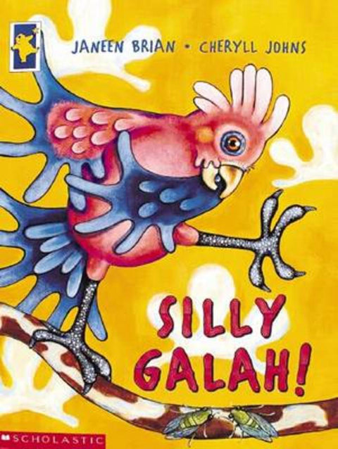 Silly Galah by Janeen Brian - 9781862914421