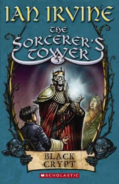 Sorcerer's Tower: #3 Black Crypt by Ian Irvine - 9781862916609