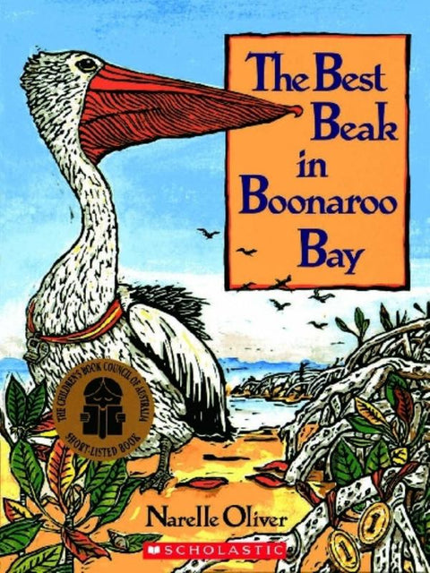 Best Beak in Boonaroo Bay by Narelle Oliver - 9781862919358