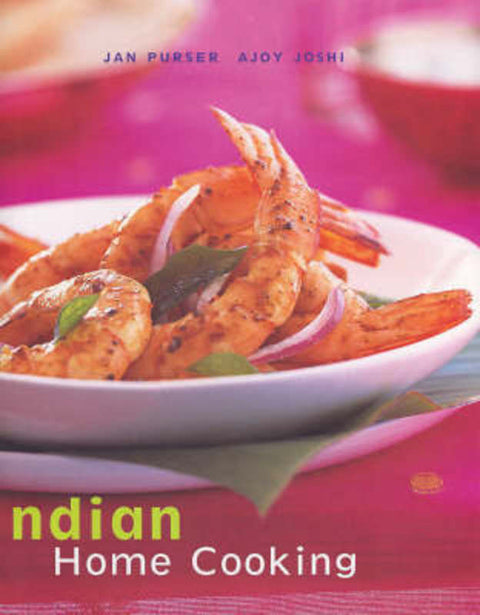 Indian Home Cooking by Jan Purser - 9781863027786