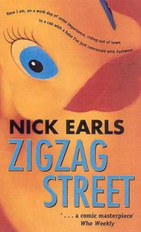 Zigzag Street by Nick Earls - 9781863252867