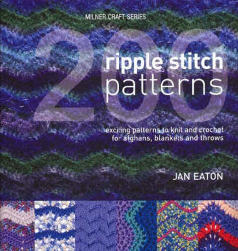 200 Ripple Stitch Patterns by Jan Eaton - 9781863513487