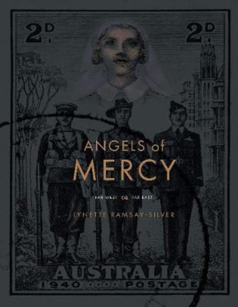 Angels of Mercy by Lynette Ramsay Silver - 9781863515009