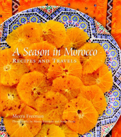 A Season in Morocco by Meera Freeman - 9781863953634