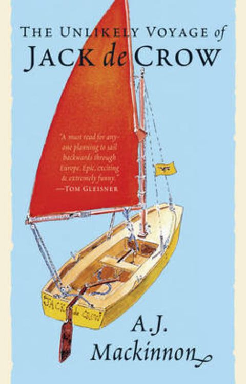 The Unlikely Voyage of Jack de Crow by A.J. Mackinnon - 9781863954259