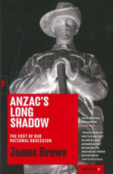Anzac's Long Shadow by Brown James - 9781863956390