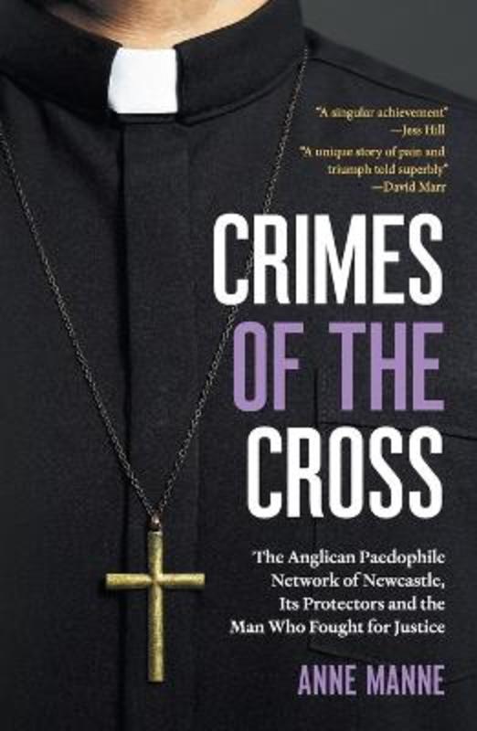 Crimes of the Cross by Anne Manne - 9781863959681