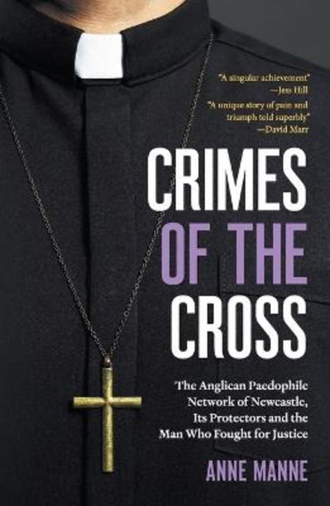 Crimes of the Cross by Anne Manne - 9781863959681