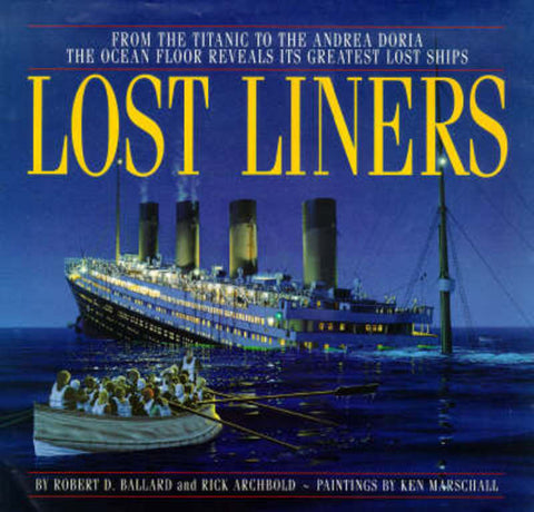 Lost Liners by Robert D Ballard - 9781864484595