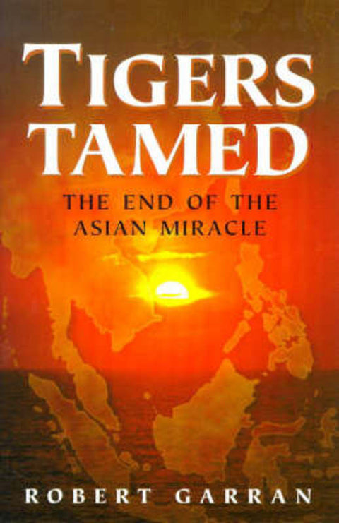 Tigers Tamed by Robert Garran - 9781864489026