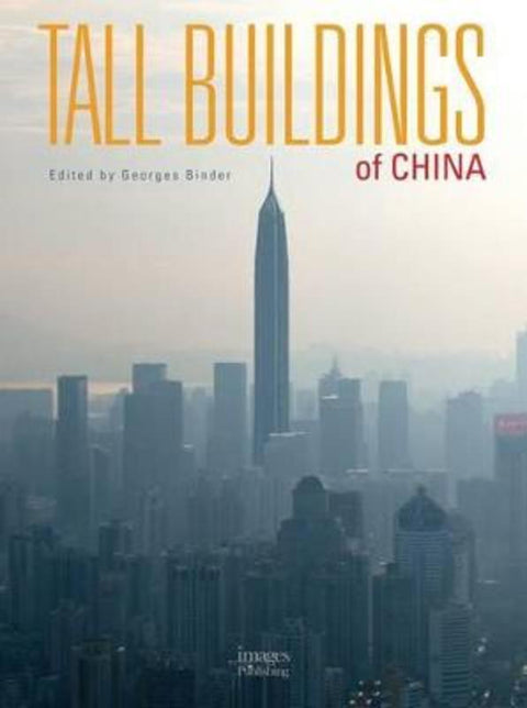 Tall Buildings of China by George Binder - 9781864704129