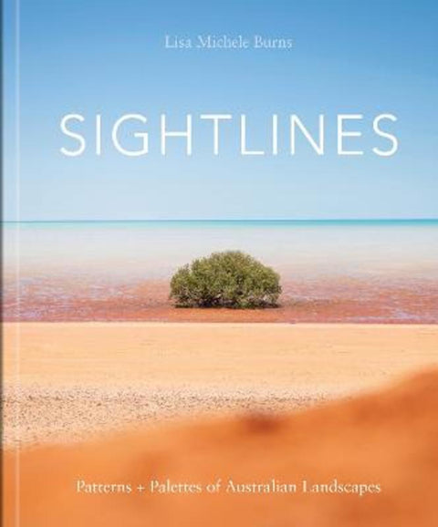 Sightlines by Lisa Michele Burns - 9781864709346