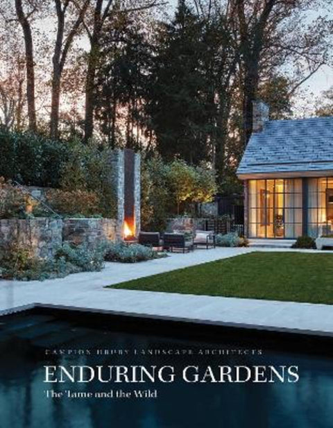 Enduring Gardens by Campion Hruby Landscape Architects - 9781864709971