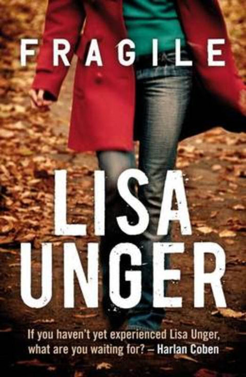Fragile by Lisa Unger - 9781864711073