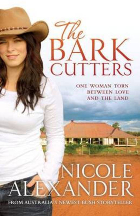 The Bark Cutters by Nicole Alexander - 9781864711622