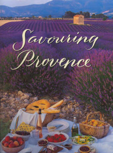 Savouring Provence by Diane Holuigue - 9781865038988