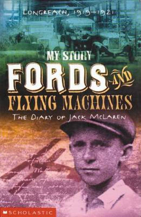 My Story: Fords and Flying Machines by Patricia Bernard - 9781865045627