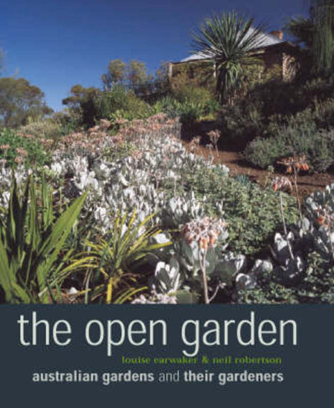 The Open Garden by Louise Earwaker - 9781865081427