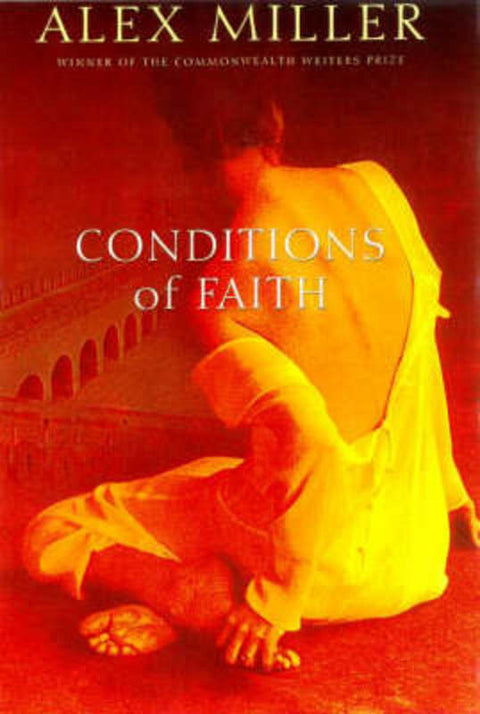 Conditions of Faith by Alex Miller - 9781865083087