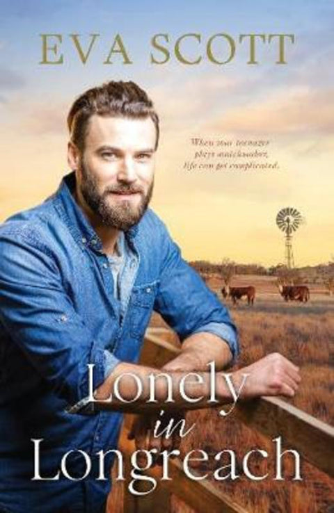 Lonely in Longreach by Eva Scott - 9781867203865