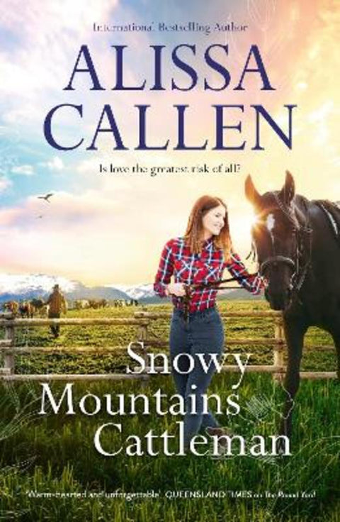 Snowy Mountains Cattleman (A Bundilla Novel, #2) by Alissa Callen - 9781867215837