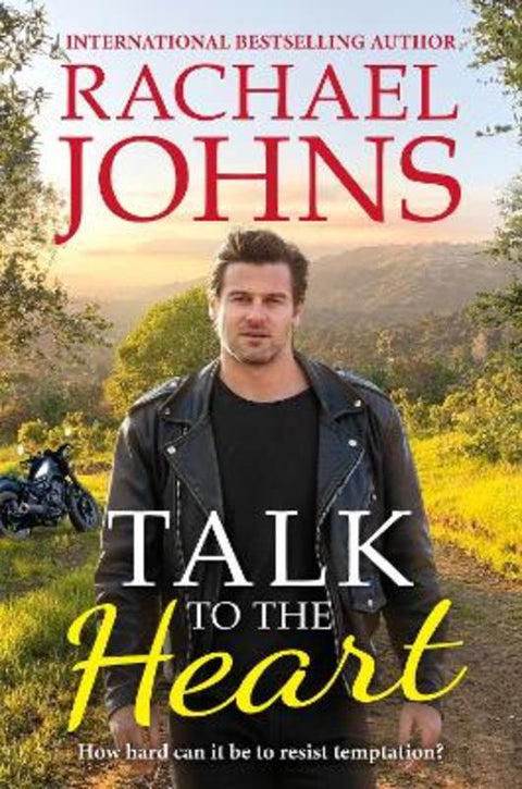 Talk to the Heart (Rose Hill, #3) by Rachael Johns - 9781867220251