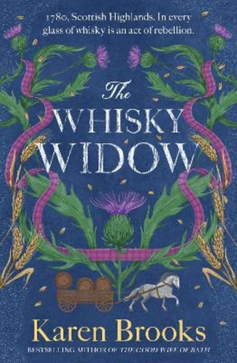 The Whisky Widow by Karen Brooks - 9781867227236