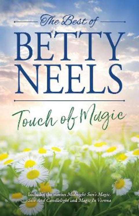 Touch Of Magic/Midnight Sun's Magic/Sun and Candlelight/Magic in by Betty Neels - 9781867239789