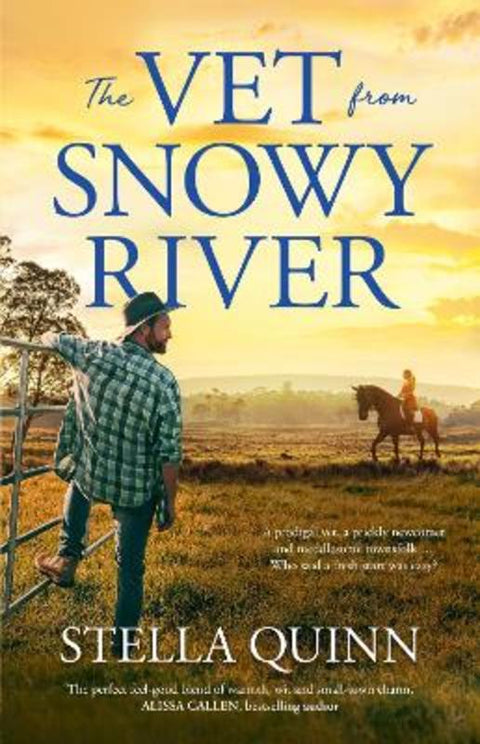 The Vet from Snowy River by Stella Quinn - 9781867254102
