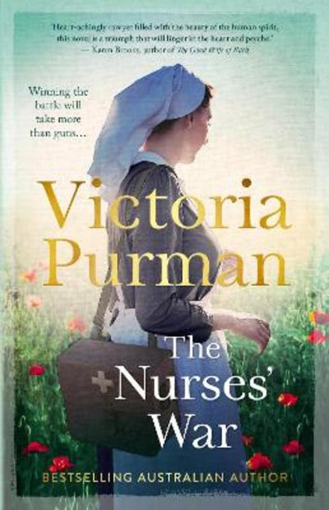 The Nurses' War by Victoria Purman - 9781867255994