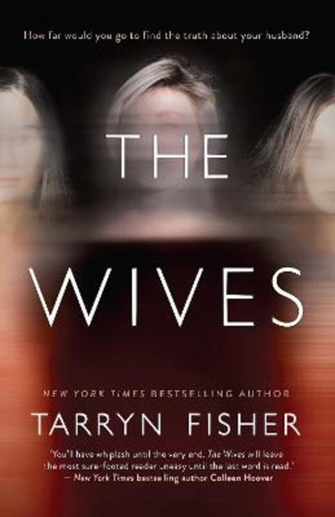 The Wives by Tarryn Fisher - 9781867283270