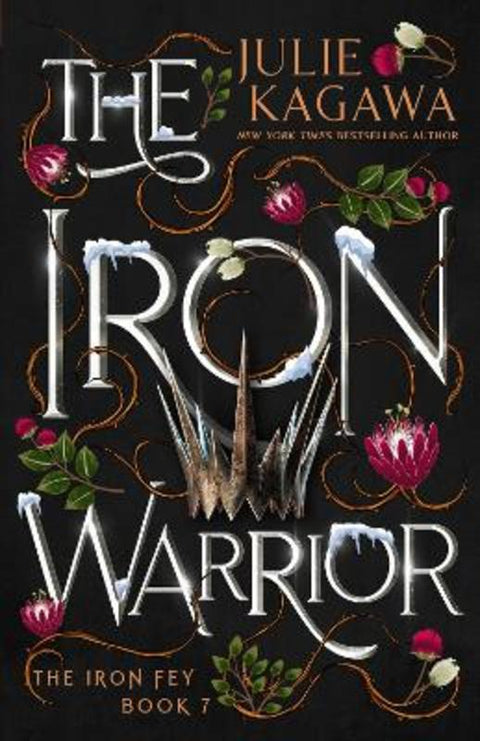 The Iron Warrior Special Edition by Julie Kagawa - 9781867283645