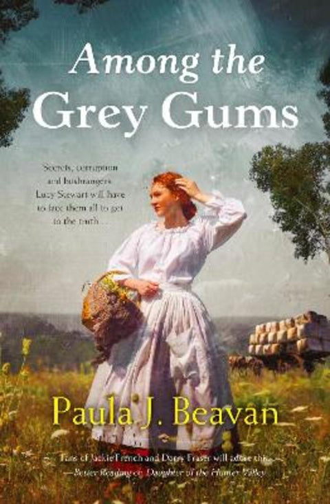 Among the Grey Gums: romance, adventure and mystery, the must-read from the hot new voice in historical fiction by Paula J. Beavan - 9781867286370