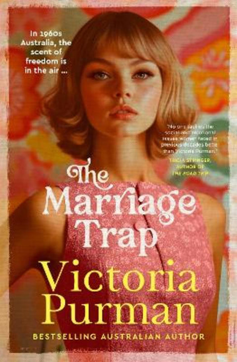 The Marriage Trap: The new 2026 story of rebellion and freedom from the bestselling author of The Radio Hour. For readers of Lessons in Chemistry by Victoria Purman - 9781867290636