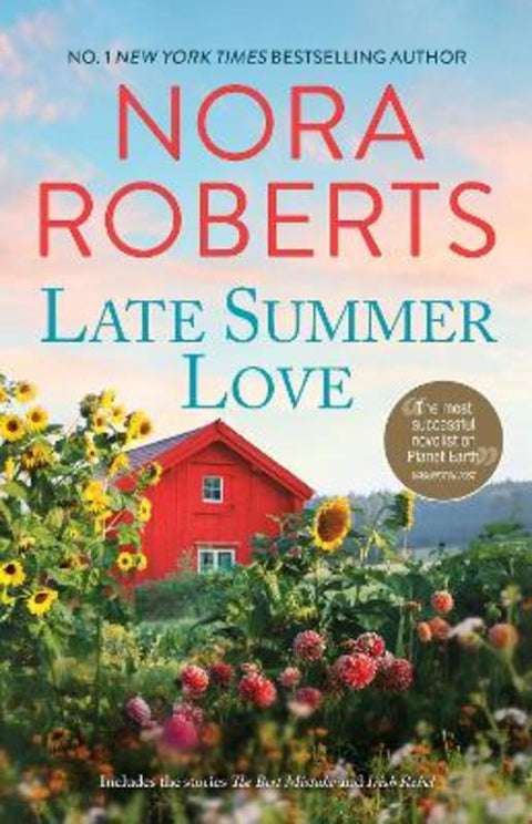 Late Summer Love/The Best Mistake/Irish Rebel by Nora Roberts - 9781867294610