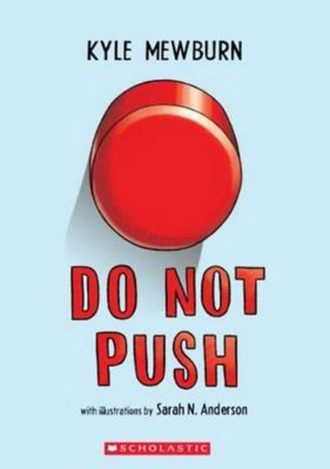 Do Not Push by Kyle Mewburn - 9781869439729