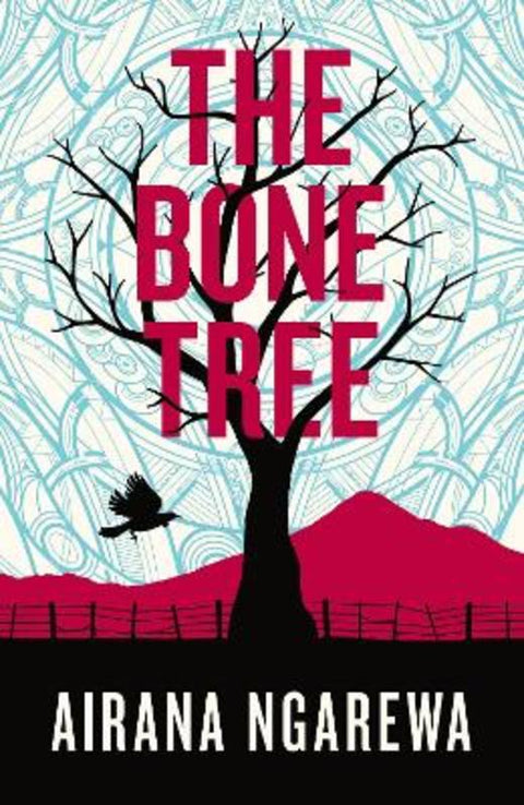 The Bone Tree by Airana Ngarewa - 9781869715007