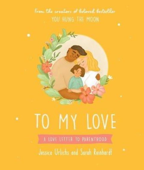 To My Love by Jessica Urlichs - 9781869715489