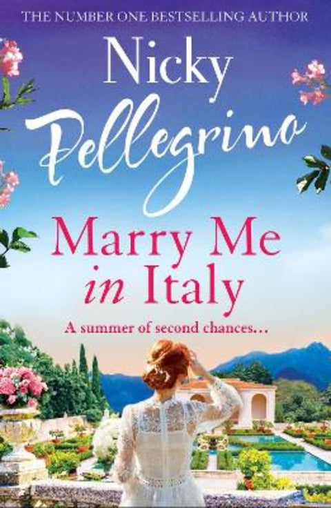 Marry Me in Italy by Nicky Pellegrino - 9781869715663