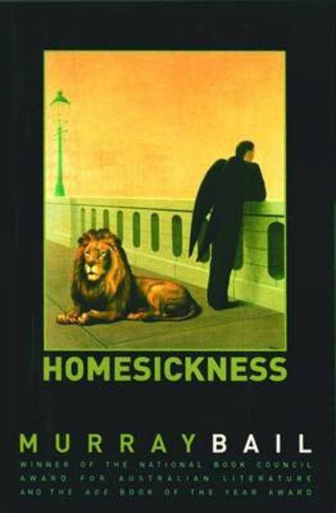 Homesickness by Murray Bail - 9781875847648