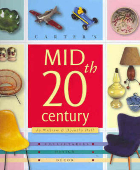 Carter's Mid 20th Century by William Hall - 9781876079185