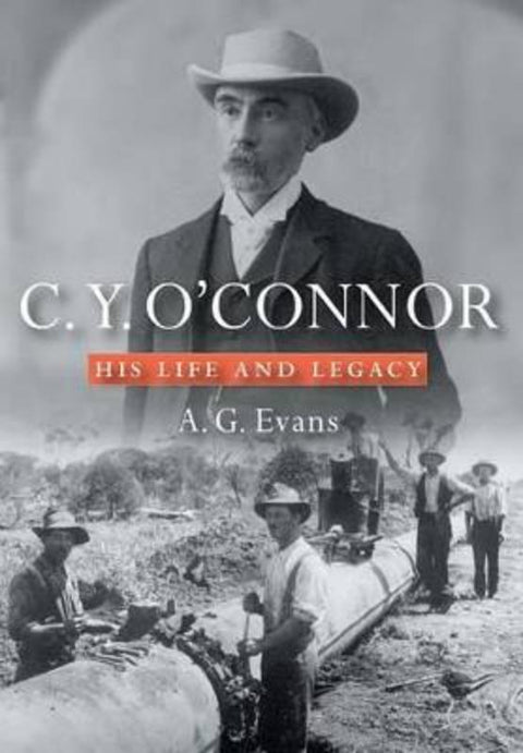 C. Y. O'Connor by Anthony Evans - 9781876268770